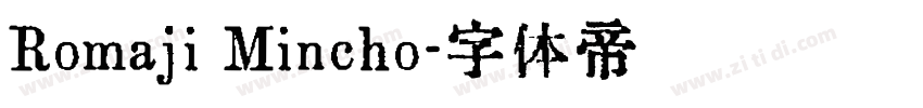 Romaji Mincho字体转换